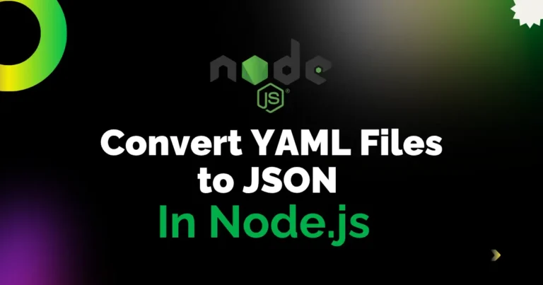 Convert YAML Files to JSON (and JSON to YAML) in Node.js