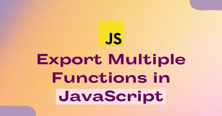 Export Multiple Functions in JavaScript Easily