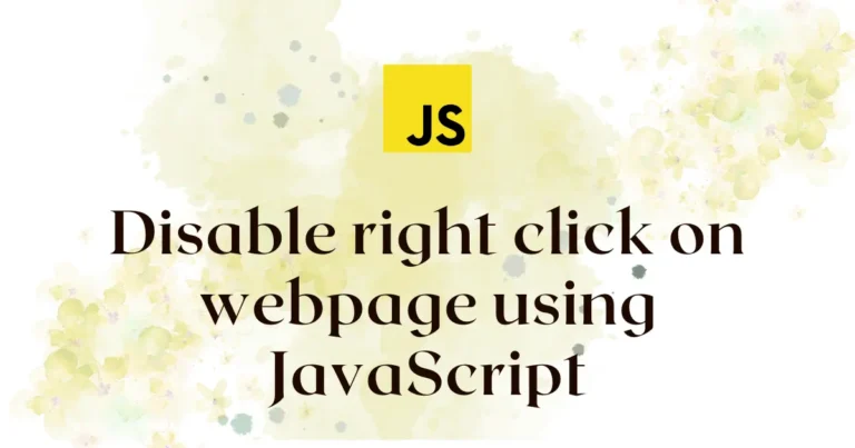 How to Disable right click on a webpage using JavaScript