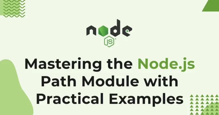 Mastering the Node.js Path Module with Practical Examples
