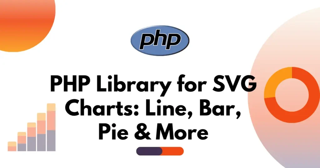 PHP Library for SVG Charts: Line, Bar, Pie & More - Codewolfy