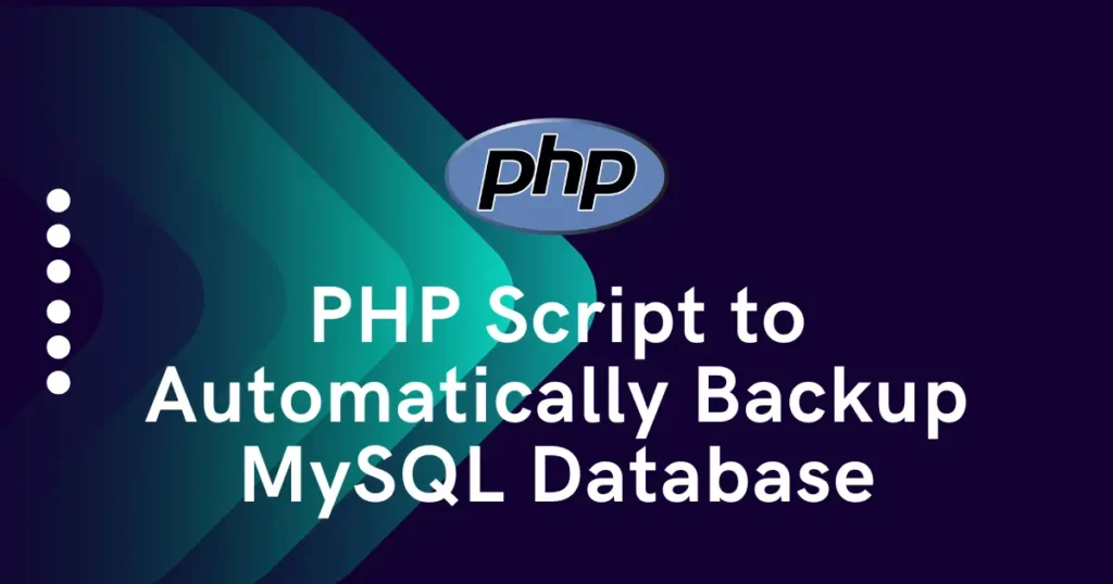 PHP Script to Automatically Backup MySQL Database - Codewolfy