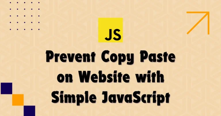 Prevent Copy Paste on Website with Simple JavaScript Code