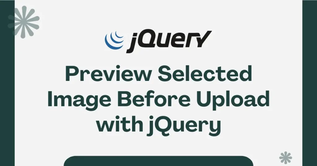 Preview Selected Image Before Upload with jQuery - Codewolfy