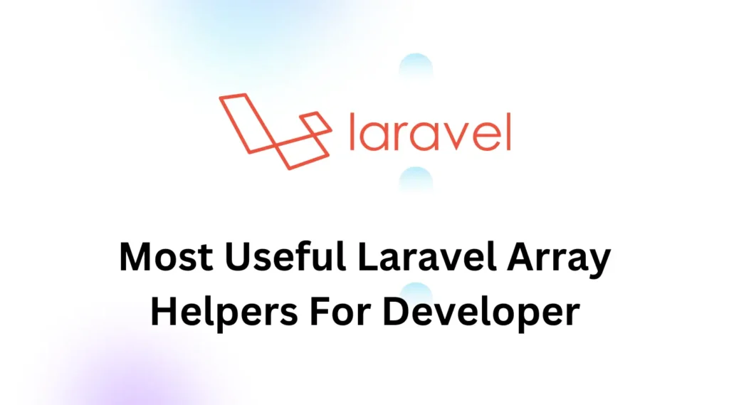 Array helper functions in Laravel