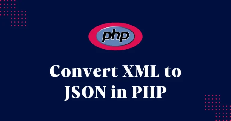 Convert XML to JSON in PHP With Example