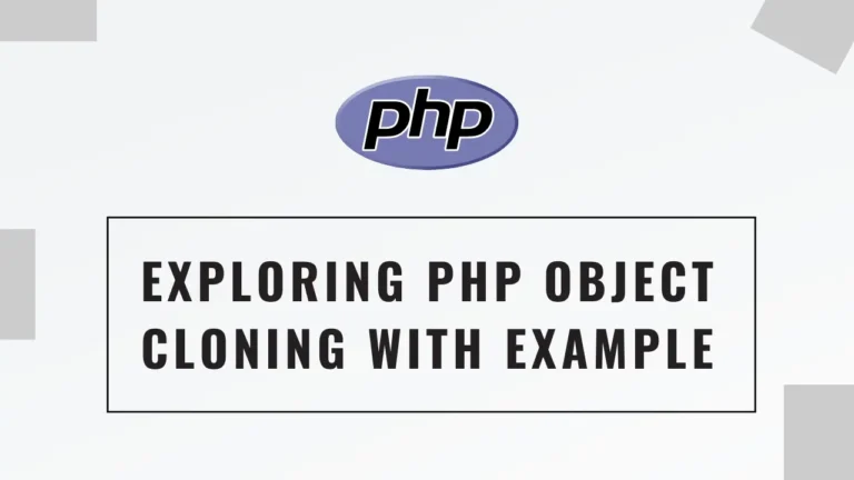 Exploring PHP Object Cloning