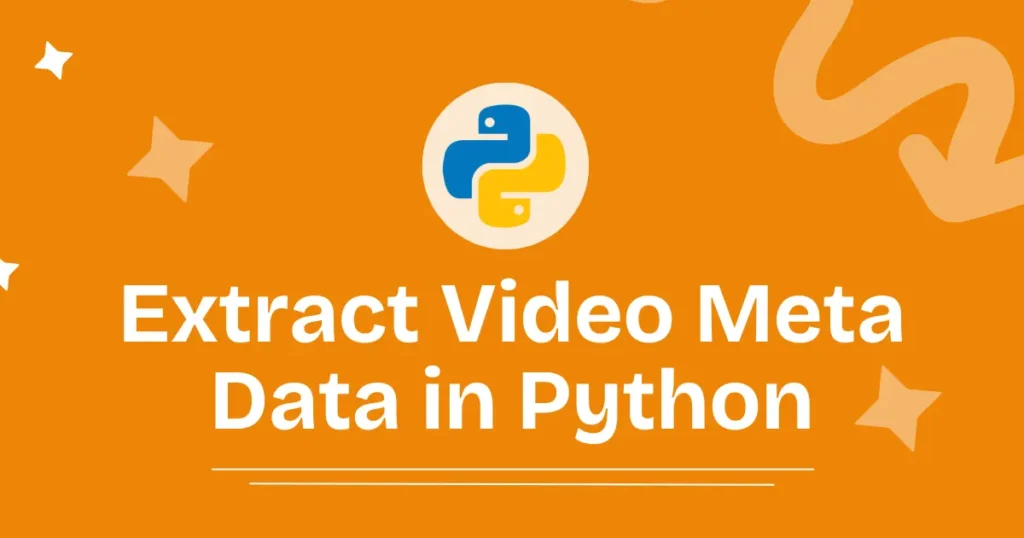 Extract Video Meta Data in Python