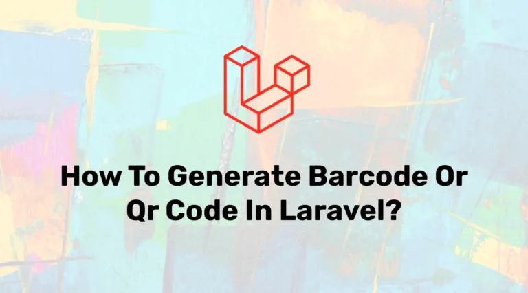 Generate Custom Bar-code or QR code in Laravel