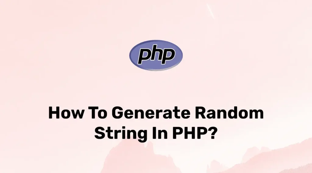 Generate Random String in PHP
