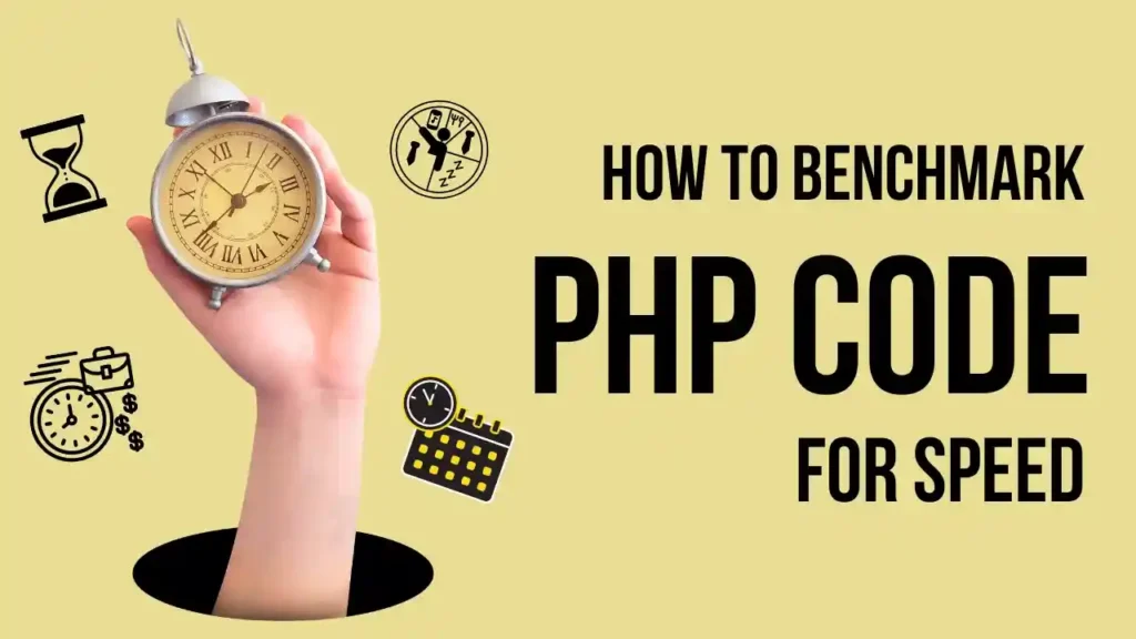 How to Benchmark PHP Code for Speed