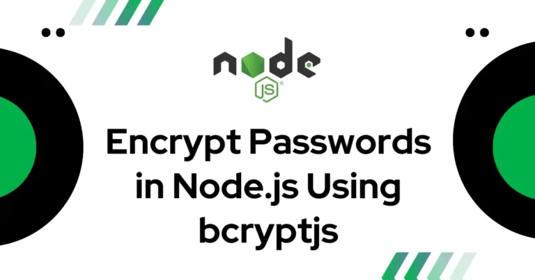 How to Encrypt Passwords in Node.js Using bcryptjs