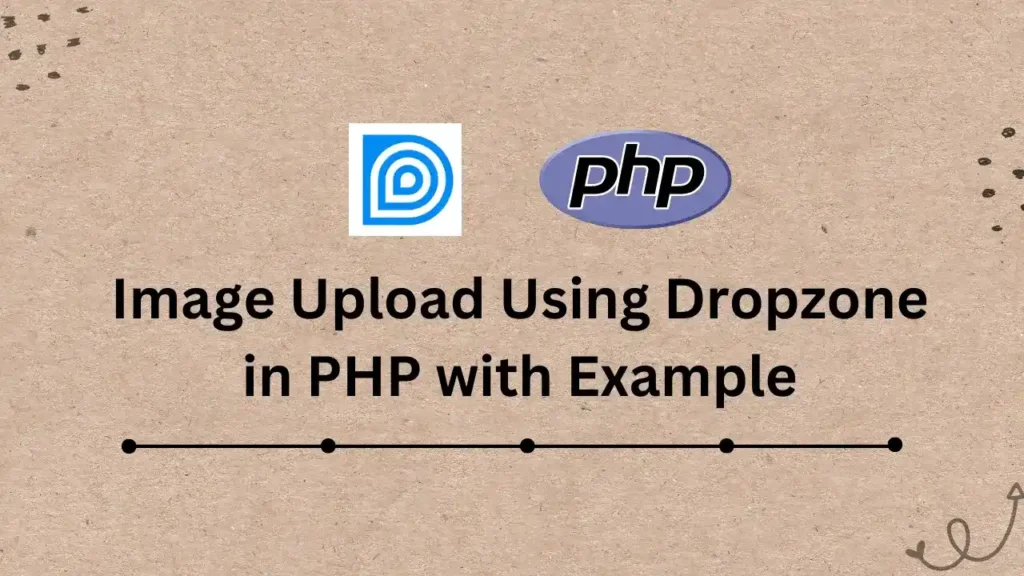 Image Upload Using Dropzone in PHP with Example
