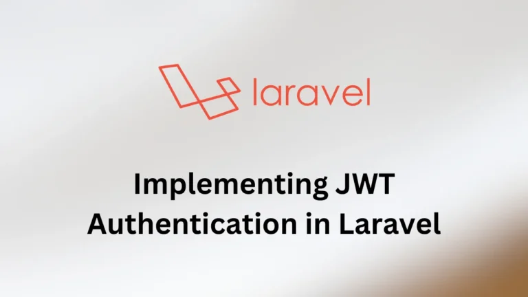 Implementing JWT authentication in Laravel