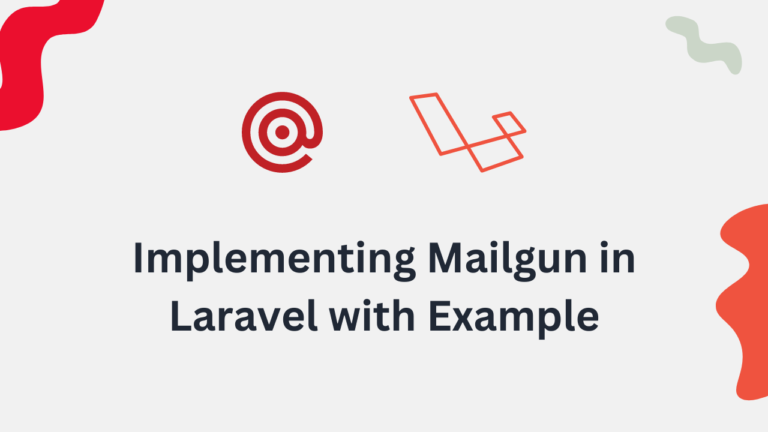 Implementing Mailgun in Laravel