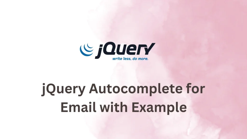 jQuery Autocomplete for Email with Example