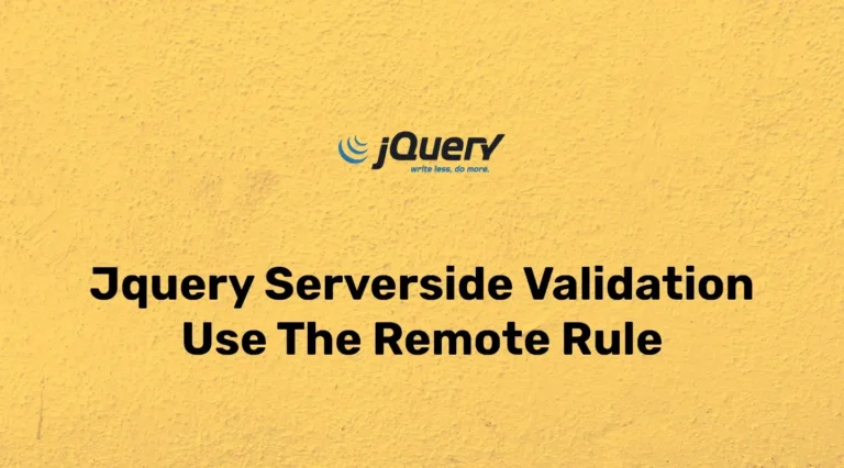 jQuery Serverside Validation Using the Remote Rule
