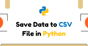Save Data to CSV File in Python